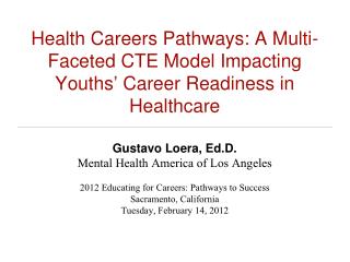 Gustavo Loera, Ed.D. Mental Health America of Los Angeles