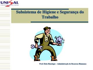 subsistema de higiene e seguran a do trabalho
