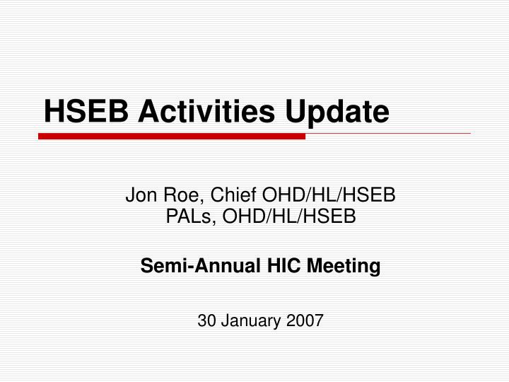 hseb activities update