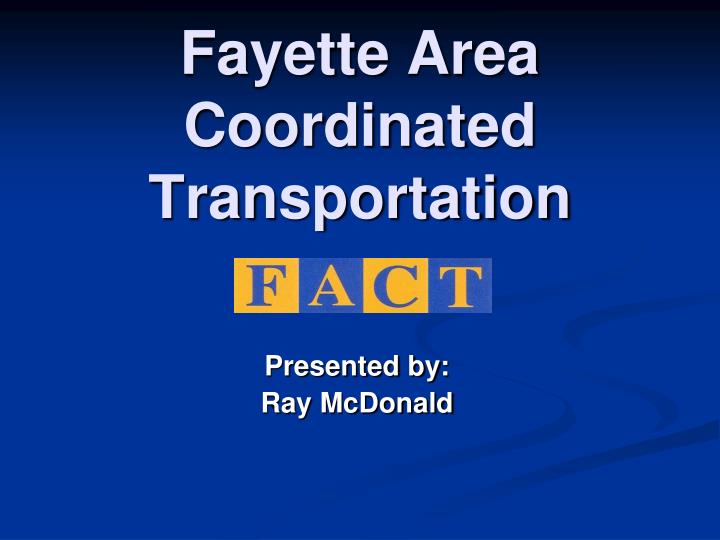 fayette area coordinated transportation