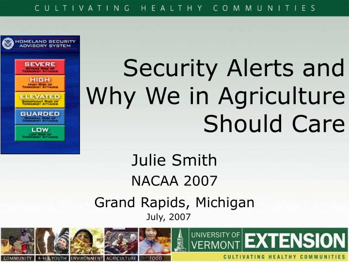 security alerts and why we in agriculture should care