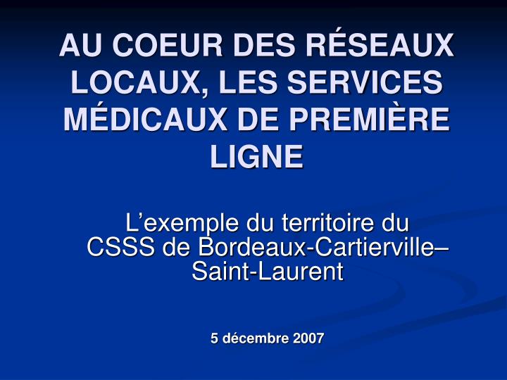 au coeur des r seaux locaux les services m dicaux de premi re ligne