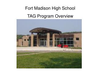 Fort Madison High School TAG Program Overview