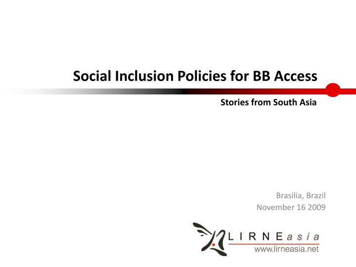 social inclusion policies for bb access