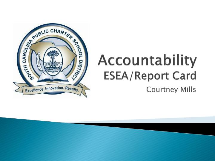 accountability esea report card
