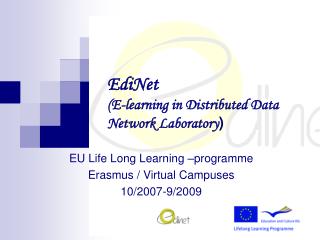 EdiNet (E-learning in Distributed Data Network Laboratory )