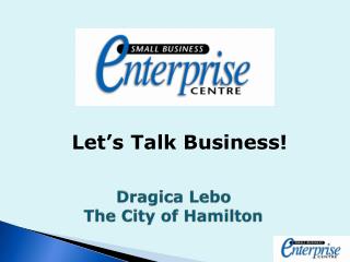 Dragica Lebo The City of Hamilton