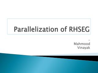Parallelization of RHSEG