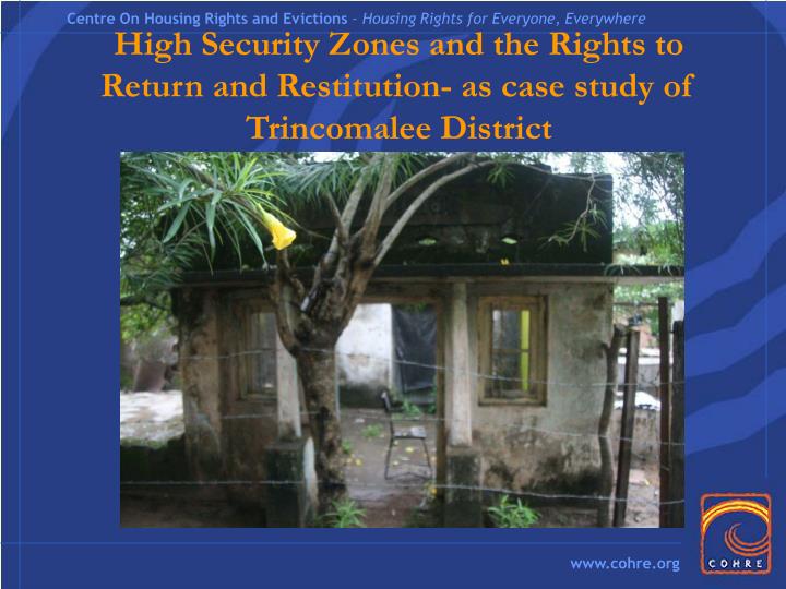 high security zones and the rights to return and restitution as case study of trincomalee district