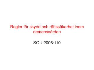 regler f r skydd och r ttss kerhet inom demensv rden