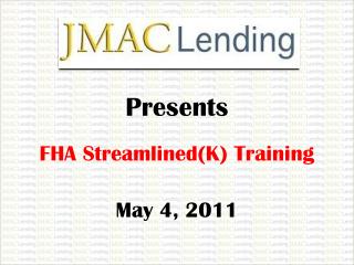 FHA Streamlined(K) Training