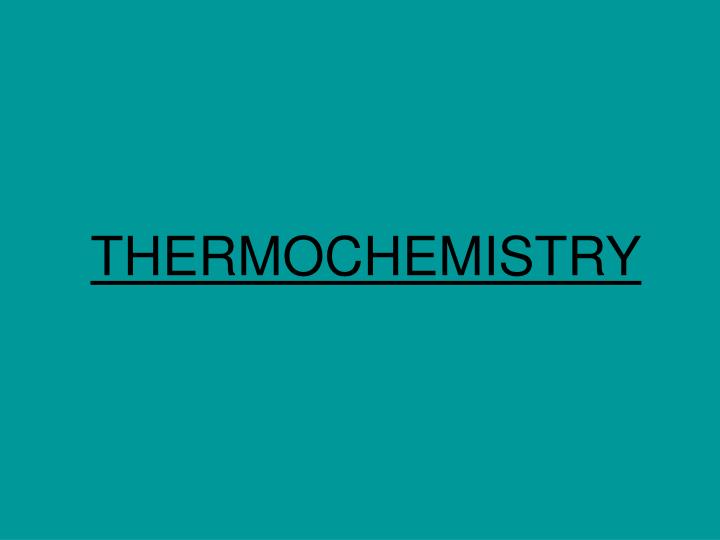 thermochemistry