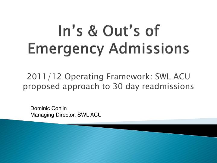in s out s of emergency admissions