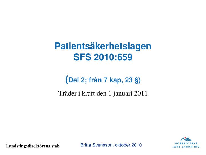 patients kerhetslagen sfs 2010 659 del 2 fr n 7 kap 23