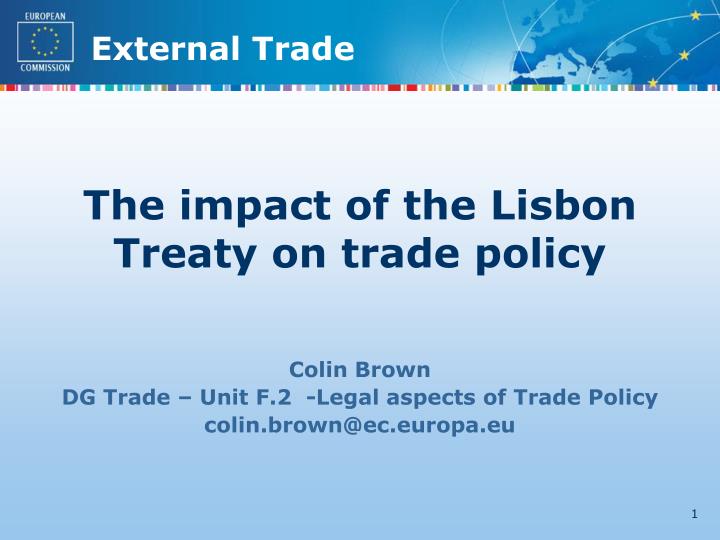 the impact of the lisbon treaty on trade policy