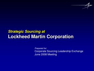 Strategic Sourcing at Lockheed Martin Corporation