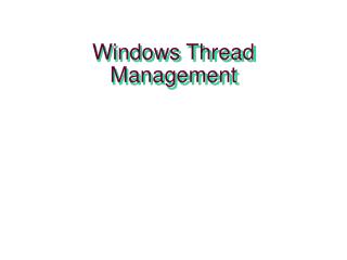 Windows Thread Management