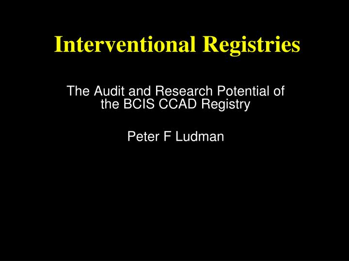 interventional registries