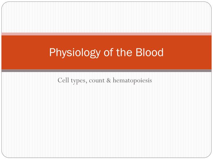 physiology of the blood