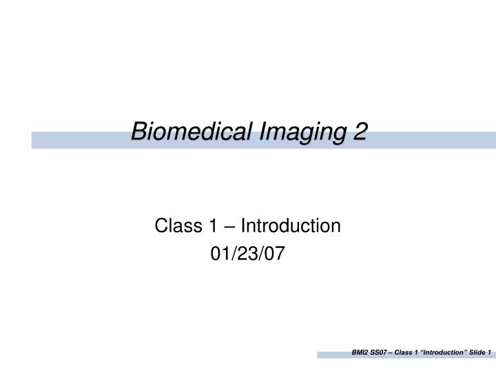 biomedical imaging 2