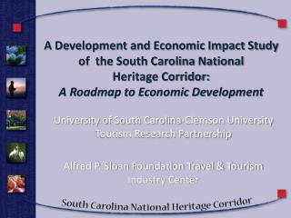 University of South Carolina-Clemson University Tourism Research Partnership