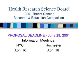 Health Research Science Board 2001 Breast Cancer Research &amp; Education Competition