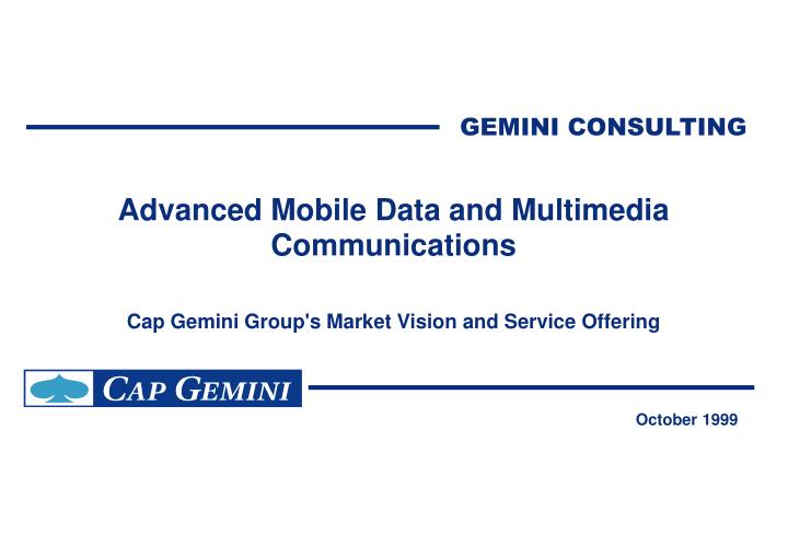 advanced mobile data and multimedia communications