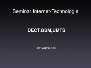 dect gsm umts mir waiss saki