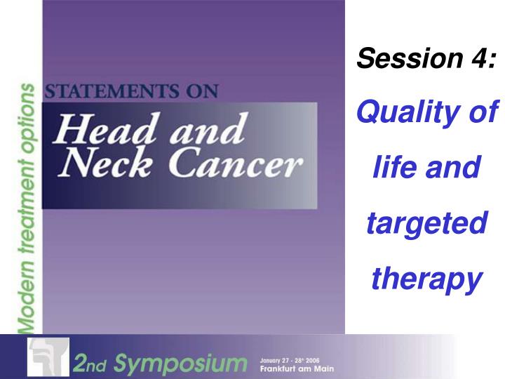 session 4 quality of life and targeted therapy