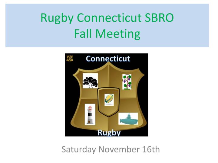 rugby connecticut sbro fall meeting