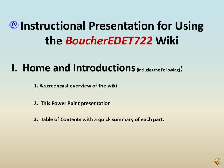 instructional presentation for using the boucheredet722 wiki