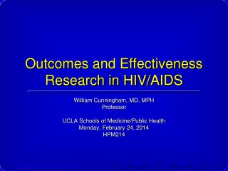 Outcomes and Effectiveness Research in HIV/AIDS
