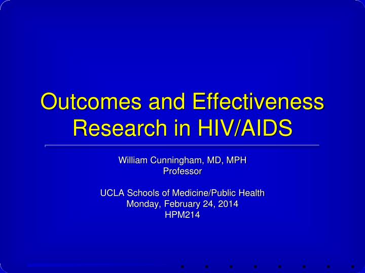 outcomes and effectiveness research in hiv aids