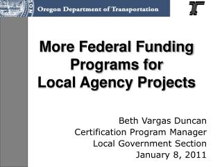 More Federal Funding Programs for Local Agency Projects