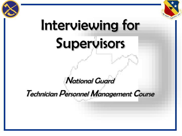 interviewing for supervisors