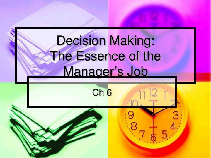 decision making the essence of the manager s job