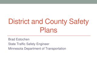 District and County Safety Plans