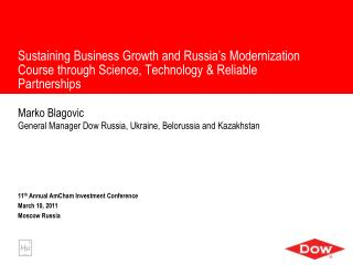 Marko Blagovic General Manager Dow Russia, Ukraine, Belorussia and Kazakhstan