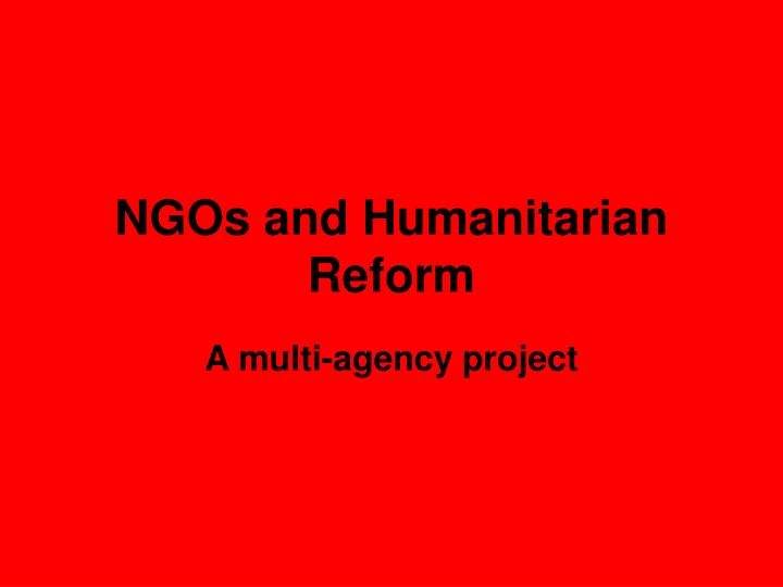 ngos and humanitarian reform