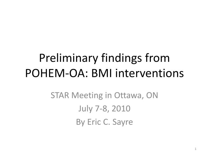 preliminary findings from pohem oa bmi interventions