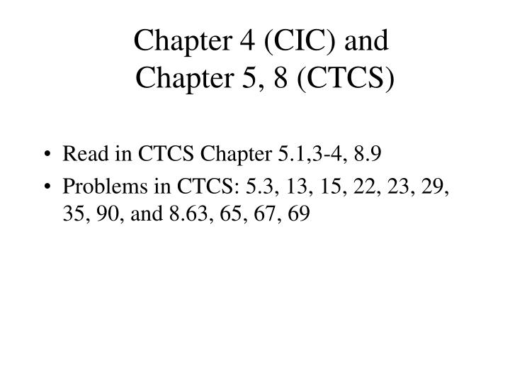 chapter 4 cic and chapter 5 8 ctcs
