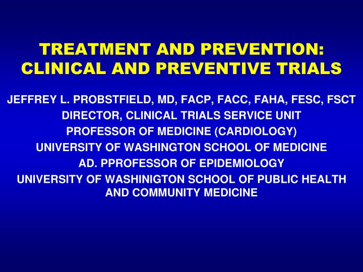 treatment and prevention clinical and preventive trials