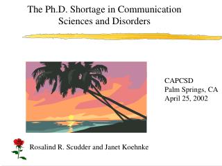The Ph.D. Shortage in Communication Sciences and Disorders
