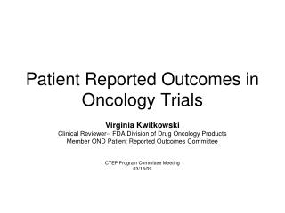 Patient Reported Outcomes in Oncology Trials