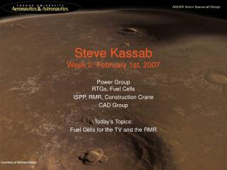 Steve Kassab Week 2: February 1st, 2007