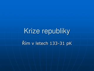 krize republiky