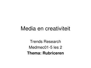 media en creativiteit