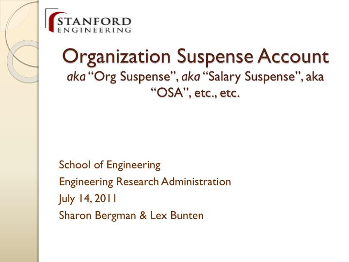 organization suspense account aka org suspense aka salary suspense aka osa etc etc