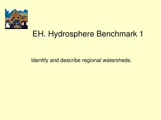 EH. Hydrosphere Benchmark 1