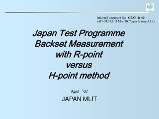 Japan Test Programme Backset Measurement with R-point versus H-point method